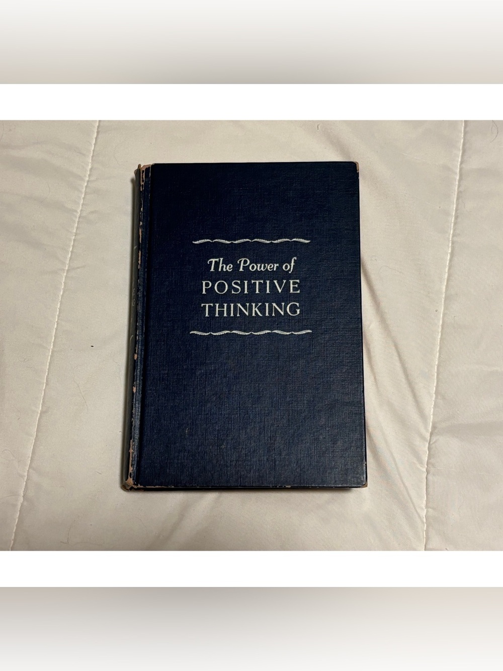 “The Power of Positive Thinking” By Norman Vincent Peale Hardcover Edition 1955
